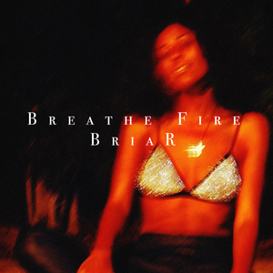 Breathe Fire