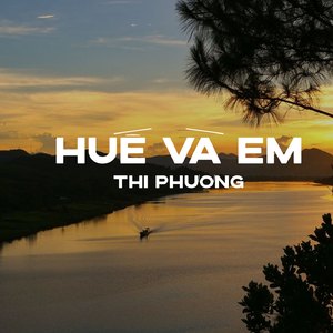 Huế Và Em