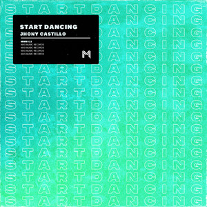 Start Dancing (Original Mix)