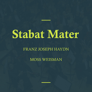 Stabat Mater, Hob.XX:Bis: Videt suum dulcem natum