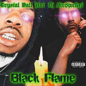 Black Flame (feat. Crystal Ball Ant)