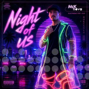 Night of us (feat. ChazChao) (Original Version)