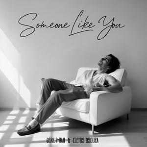 Someone Like You (feat. Cletus D'souza)