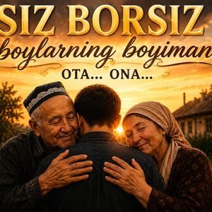 Siz borsiz boylarning boyiman ota