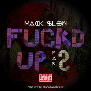 ****d Up, Pt. 2 (feat. Trigg Bambino, King $pree & Yg DMack)