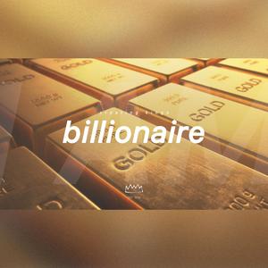 I Am A Billionaire