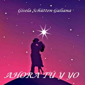 Ahora Tu y Yo