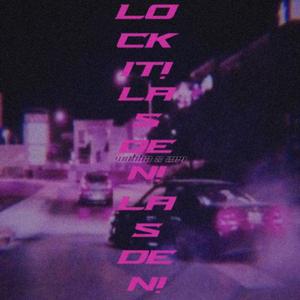 LOCK IT! (feat. Zev & XIAO)