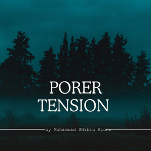 Porer Tension