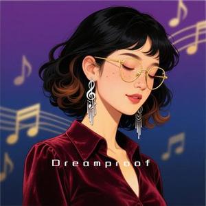 Dreamproof
