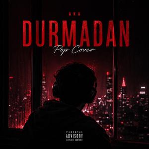 Durmadan Pop Cover (Radio Edit)