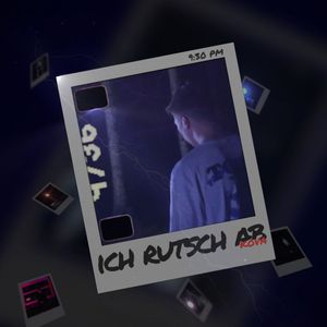 Ich rutsch ab