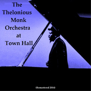 Thelonious (Live) (Remastered)