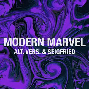 Modern Marvel (feat. Seigfried)