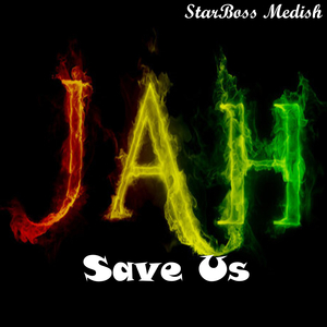 Jah Save Us