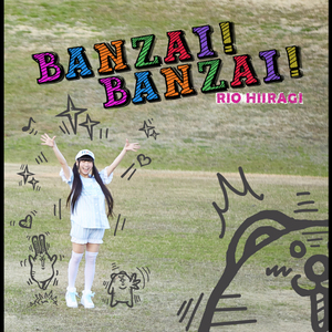 BANZAI! BANZAI!