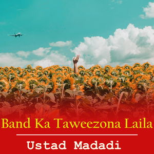 Band Ka Taweezona Laila