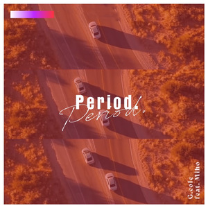 Period. (feat. Miho)