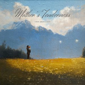 Mother's Tenderness