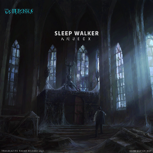 Sleep Walker