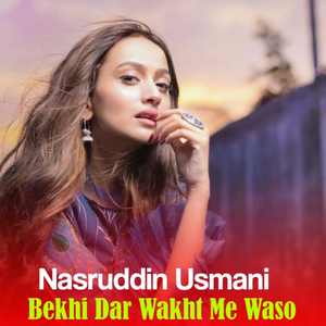 Bekhi Dar Wakht Me Waso