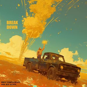 Break Down