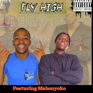 Fly High (feat. Mabonyoko)