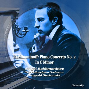 Piano Concerto No. 2 In C Minor:First Movement: Moderato (Part 1)