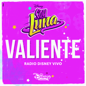 Valiente (Radio Disney Vivo)