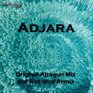 Adjara (Atragun Pres. Aether Remix)
