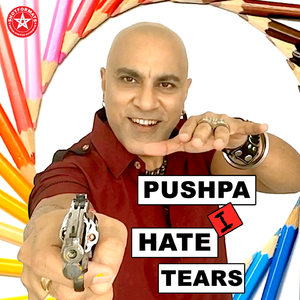 Pushpa I Hate Tears