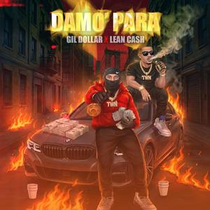 Gil Dollar x Lean Cash (Damo Para)