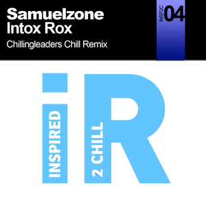 Intox Rox (Chillingleaders Remix)