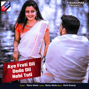 Aye Fruti Dil Deda Dil Nahi Tuti