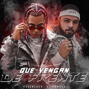 Que Vengan de Frente