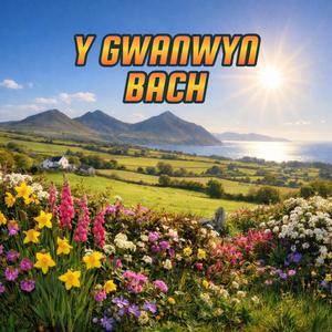 Y Gwanwyn Bach (feat. Lleucu Gwawr & Jacob Elwy)