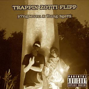 Trappin Zotti Flipp (feat. kltekk)
