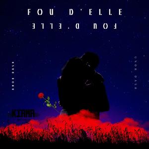 Fou d’elle