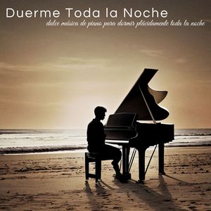 El Piano para Dormir Plácidamente