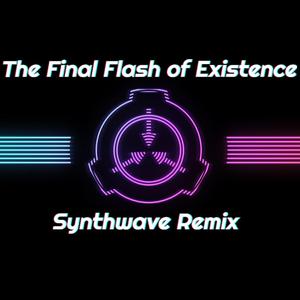 SCP: Secret Laboratory | The Final Flash of Existence (Synthwave Remix)