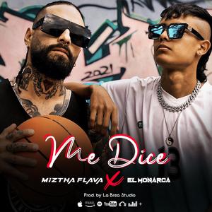 Me Dice (feat. El Monarca)