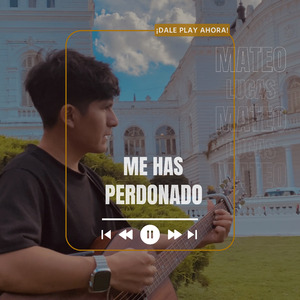 Me Has Perdonado