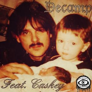 Decamp (feat. Caskey)