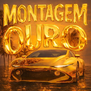 MONTAGEM OURO (Slowed)