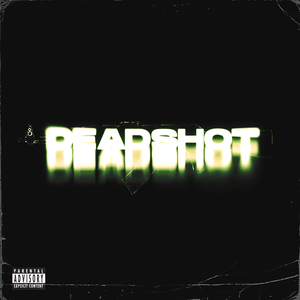 DEADSHOT (Like That)