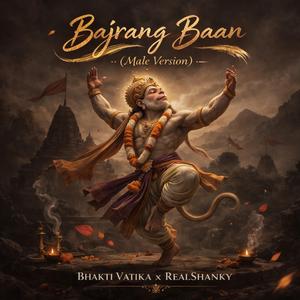 Bajrang Baan (Male Version)