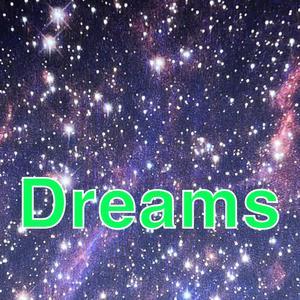 Dreams