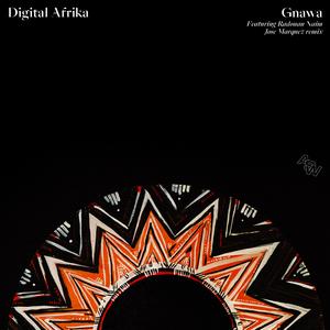 Gnawa (feat. Radouan Naim) [Jose Marquez Mexican in Morocco Remix]