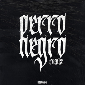 Perro Negro (Remix)