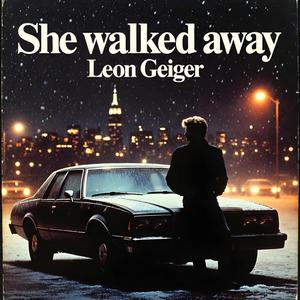 She Walked Away
